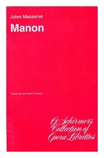 MASSENET, JULES Manon : opéra