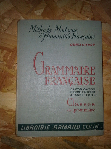 Grammaire francaise classes - grammaire, de
