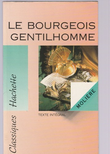 Bourgeois gentilhomme - le,