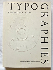 Typographies par Raymond Gid ed Imprimerie Nationale