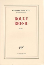 Rouge Brésil - Prix Goncourt