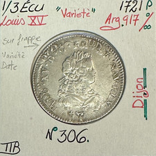 1/3 ECU de France - LOUIS XV - 1721 (P) Monnaie en Argent (Variété Date)