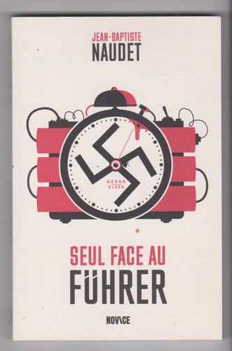Seul face fuhrer b naudet - seul, au