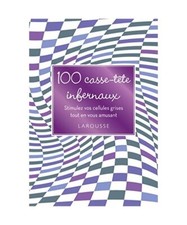 100 Casse-tête infernaux