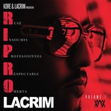 Volume 1 de - r.i.p.r.o, lacrim