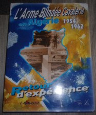 Livre " L' Arme Blindée Cavalerie en Algérie 1954-1962 "- Retour d'Expérience