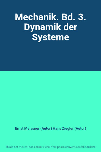 Mechanik dynamik der - bd., 3.