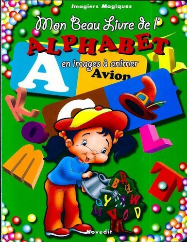 Mon beau livre alphabet - beau, l'alphabet