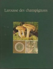 Larousse des champignons