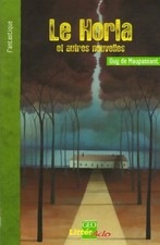 Le horla - Guy De Maupassant -