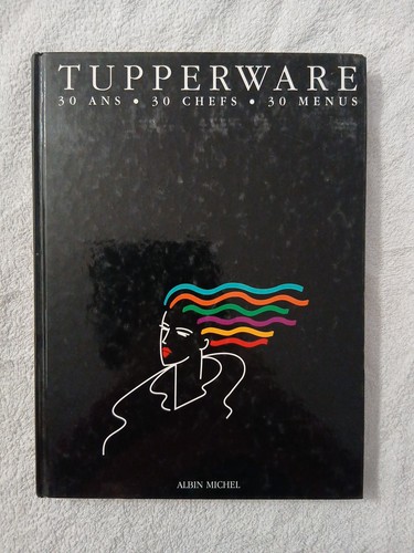 Livre tupperware ans 30 - tupperware,