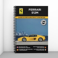 FERRARI 512M : Cahier de