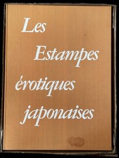Coffret - “Les Estampes érotiques japonnaises“ - M. Densmore -1973 - 60 planches
