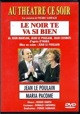DVD LE NOIR TE VA SI BIEN AU