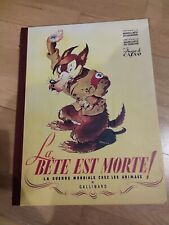 La bete est morte la guerre mondiale chez les animaux Calvo 1995 - TBE
