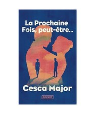 La prochaine fois