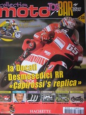 FASCICULE JOE BAR TEAM  33 MOTO GUZZI V 750 S DOSSIER DUCATI DESMOSEDICI RR