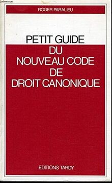 Petit guide nouveau code de - nouveau,