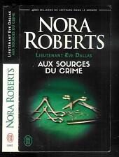 Nora Roberts : Aux sources du