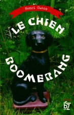 Le chien boomerang - Henri