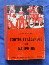 Contes et légendes du DAUPHINE / Luce Bosquet / Fernand Nathan*