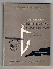 SONDEUR-RADAR RADIOTELEPHONE  H. BOURDEREAU 1968  Marine mer