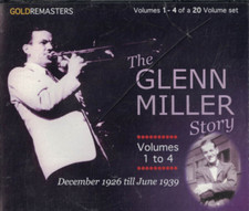 4x CD The Glenn Miller Story December 1926 Till June 1939