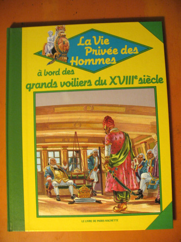 Vie privée des hommes à - la,