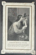 IMAGE  PIEUSE N° 605 DENTELLE  L'ORAISON DEVANT LE CRUCIFIX