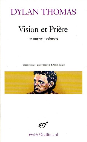 Dylan thomas vision et - dylan,
