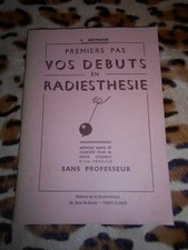 SERVRANX F. : Vos débuts en radiesthésie	 - 1986
