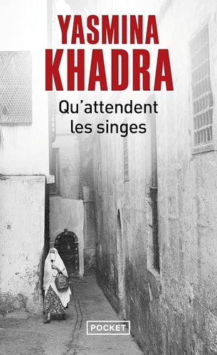 Attendent les singes - qu'attendent,