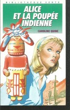 Alice et la poupée indienne. Caroline QUINE. Bibliotheque verte SF50