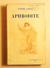 Pierre Louys APHRODITE moeurs antiques Eugène Fasquelle 1906 curiosa