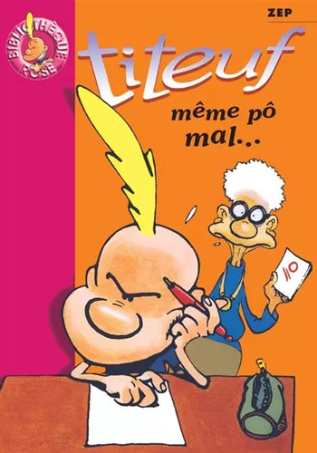 Titeuf tome même - :,
