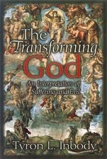 Tyron L. Inbody The Transforming God (Poche)