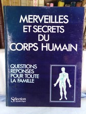 MERVEILLES ET SECRETS DU CORPS