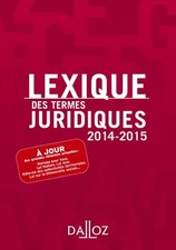Lexique des termes juridiques 2014-2015 - Collectif - V2148782