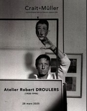ATELIER  ROBERT DROULERS CATALOGUE VENTE CRAIT-MULLER 28/03/2025