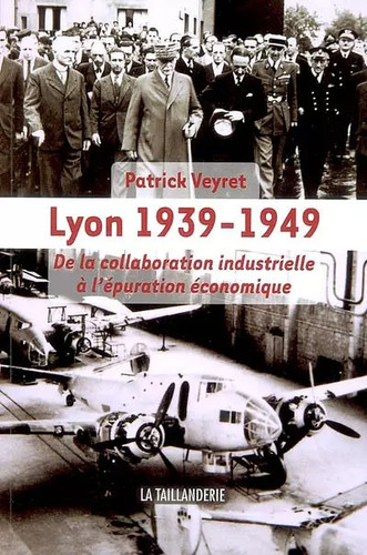Lyon 1939 1949 la - lyon, de