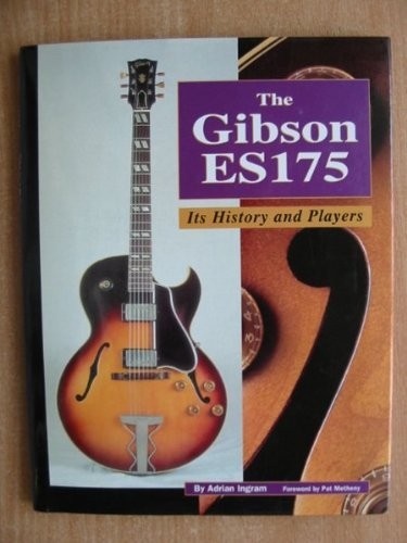 Gibson es175 history and - es175:,