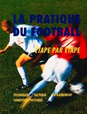 La pratique du football etape par etape, Pete Edwards,  Dave Smith et  Adam Ward