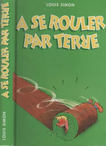 Rouler par terre 1001 - rouler,