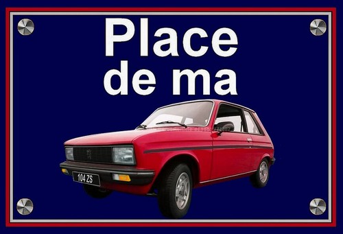 Plaque place ma peugeot - plaque, de