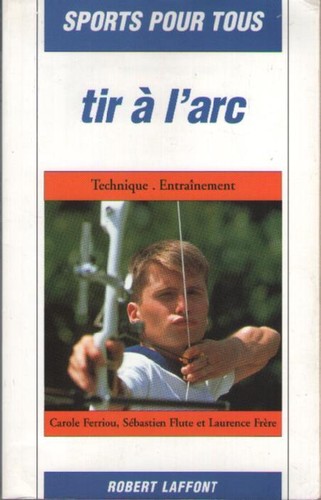 Livre tir à l arc - tir, l’arc