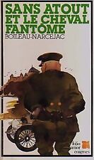 Sans Atout et le cheval fantôme - Pierre Boileau - V46339