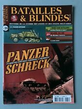 Revue Batailles et blindés N°39 2GM 39/45 Chars Panzer Schreck