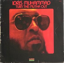 IDRIS MUHAMMAD Turn This Mutha
