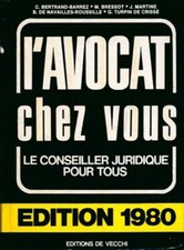 L'avocat chez vous. Le conseiller jur... - Collectif - V174998