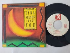 Tyka Nelson - I Want You 7'' Vinyl Germany
